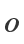 O