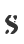 S