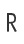 R