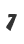 7