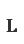 L