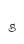 s