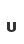 u