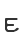 E