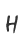H