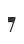 7