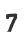 7