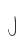 J