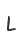 L