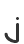 j