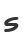 S