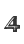 4
