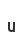 u