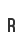 R