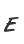 E
