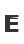 E