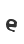 e