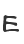 E