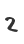 2