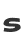 s