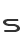 s