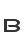 B