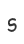s