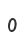 0