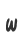 W