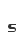 s