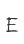 E