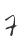 7