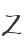 Z