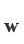 w