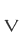 V