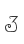 3