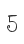 5