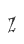 Z