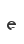 e
