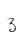 3