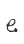 e