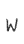 w
