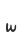 w