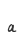 a