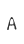 A
