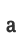 a