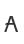A