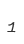 1
