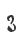 3