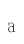a